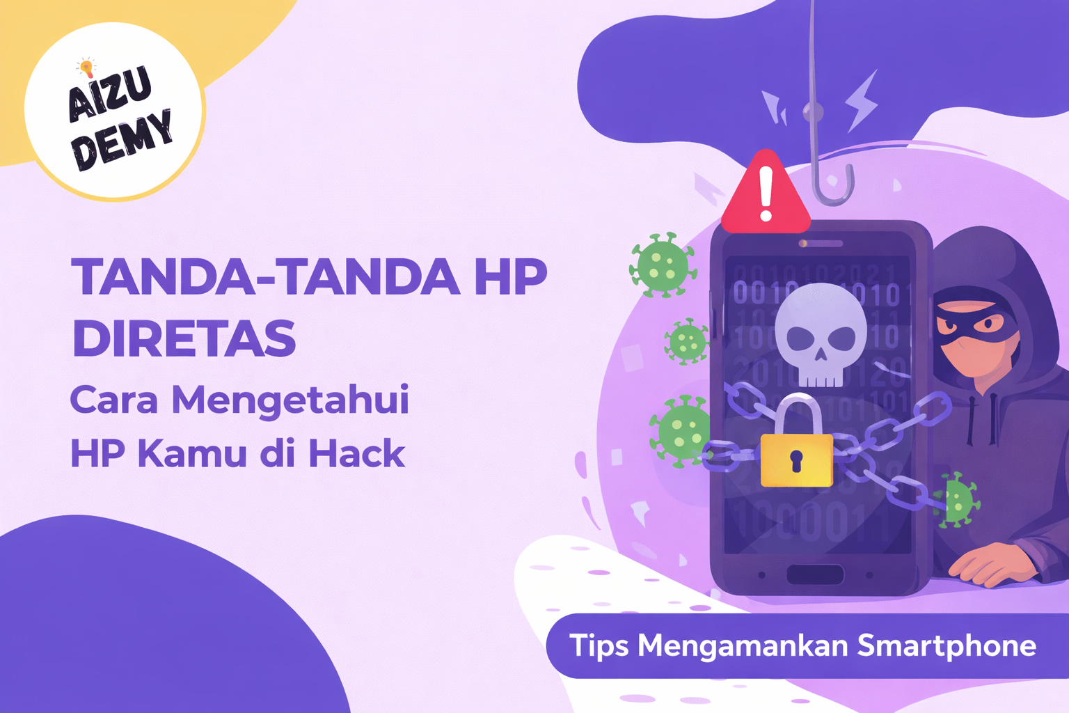 Cara Mengetahui Apakah HP Kamu Sedang Diretas (Tanda-Tanda HP di Hack)